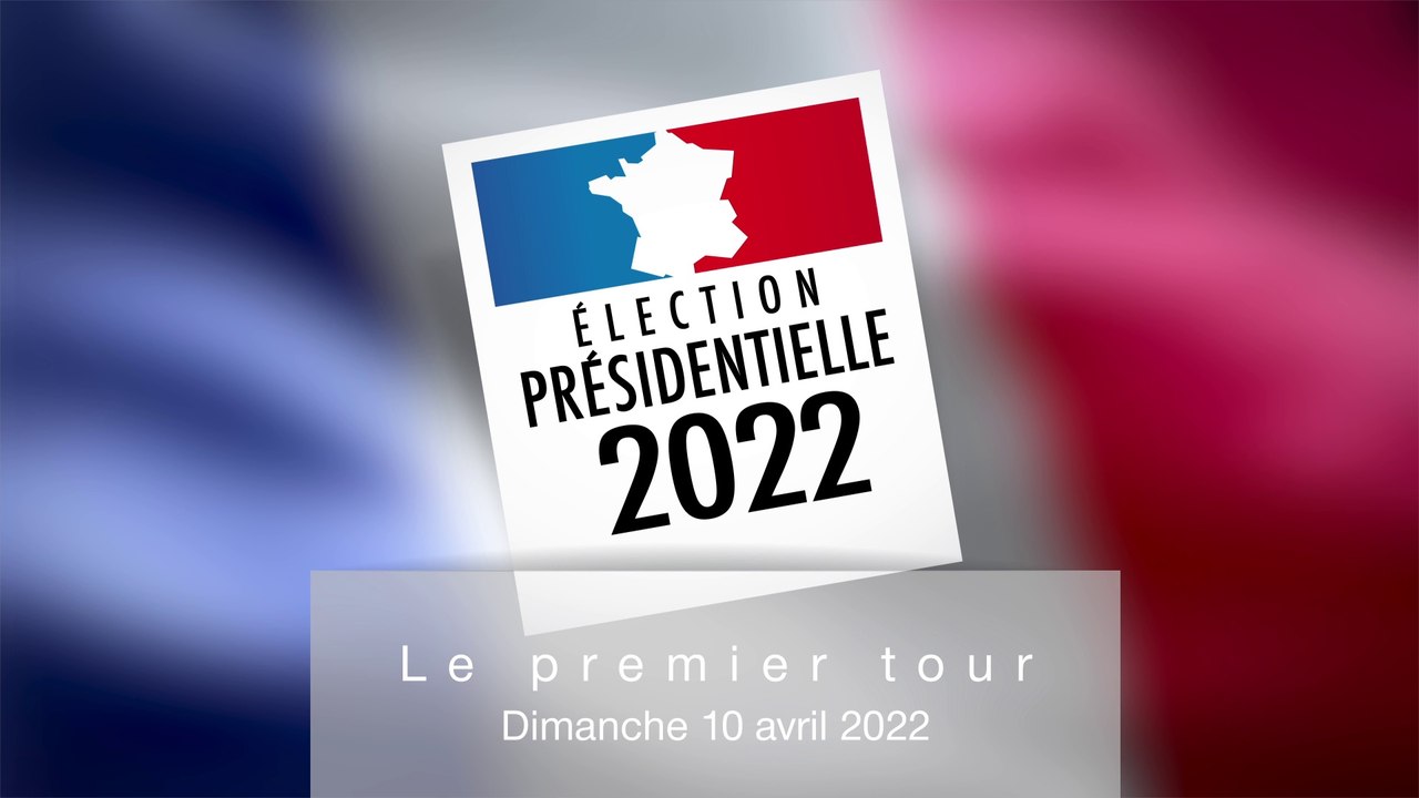 Premier tour de l'élection présidentielle 2022