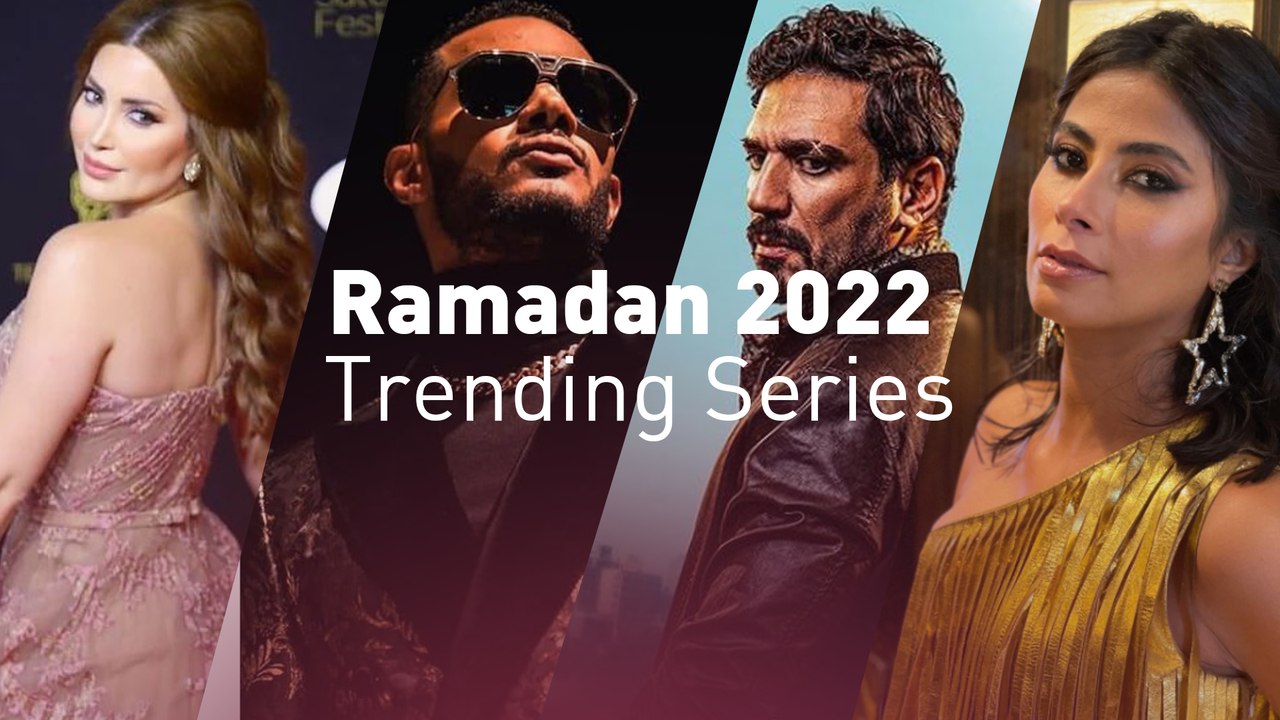 Ramadan 2022 Trending Series