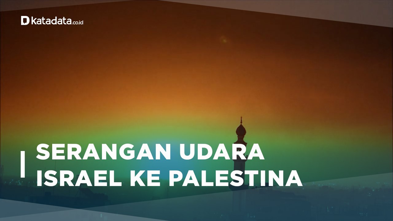 Dalam Sepekan, Isarel Lakukan 2 Serangan Udara di Gaza | Katadata Indonesia