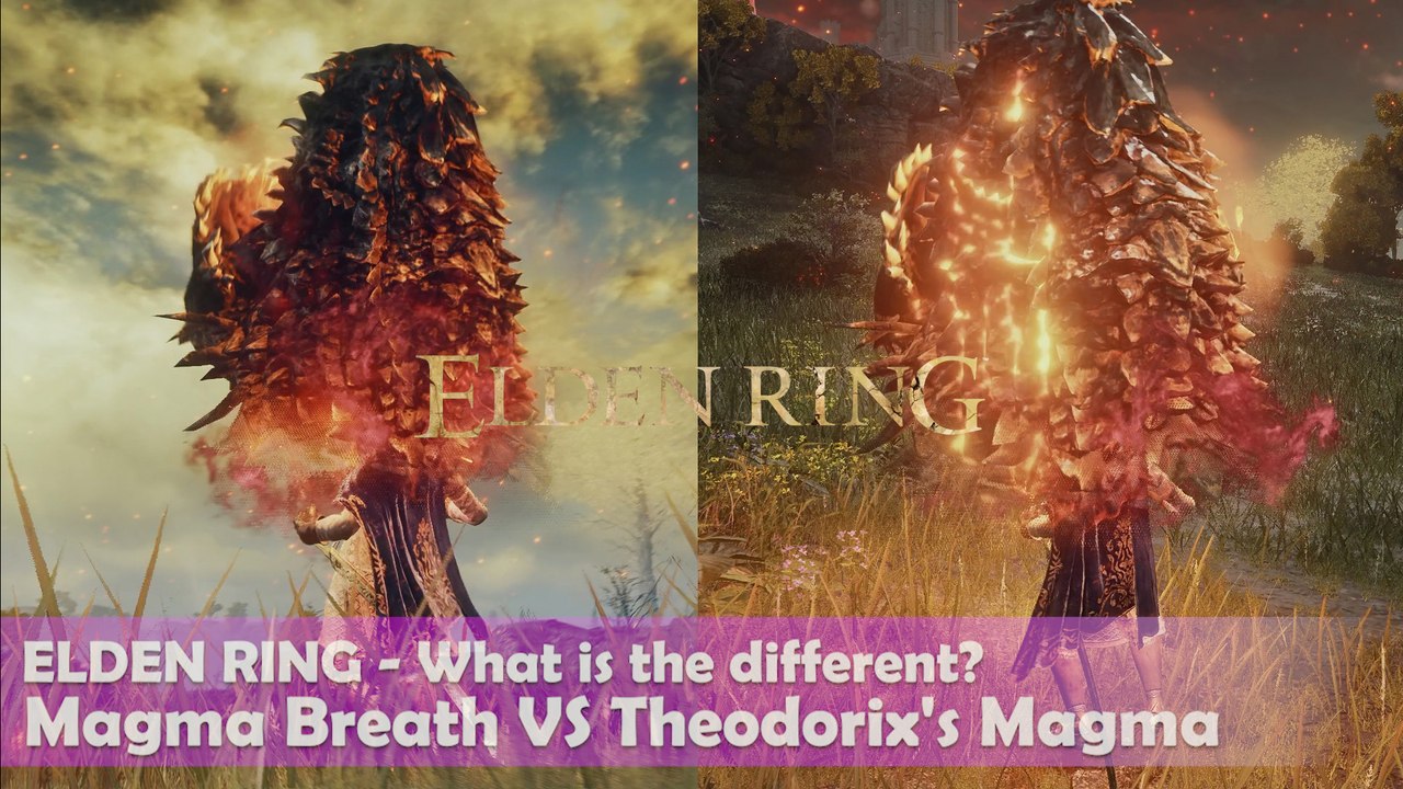 ELDEN RING Incantations  - What is the difference Magma Breath and Theodorics Magma