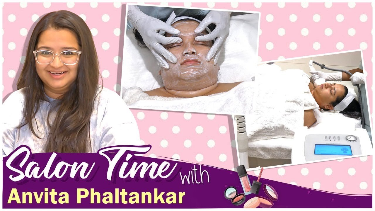 Salon time with Anvita Phaltankar | Pampers herself with Collagen Facial