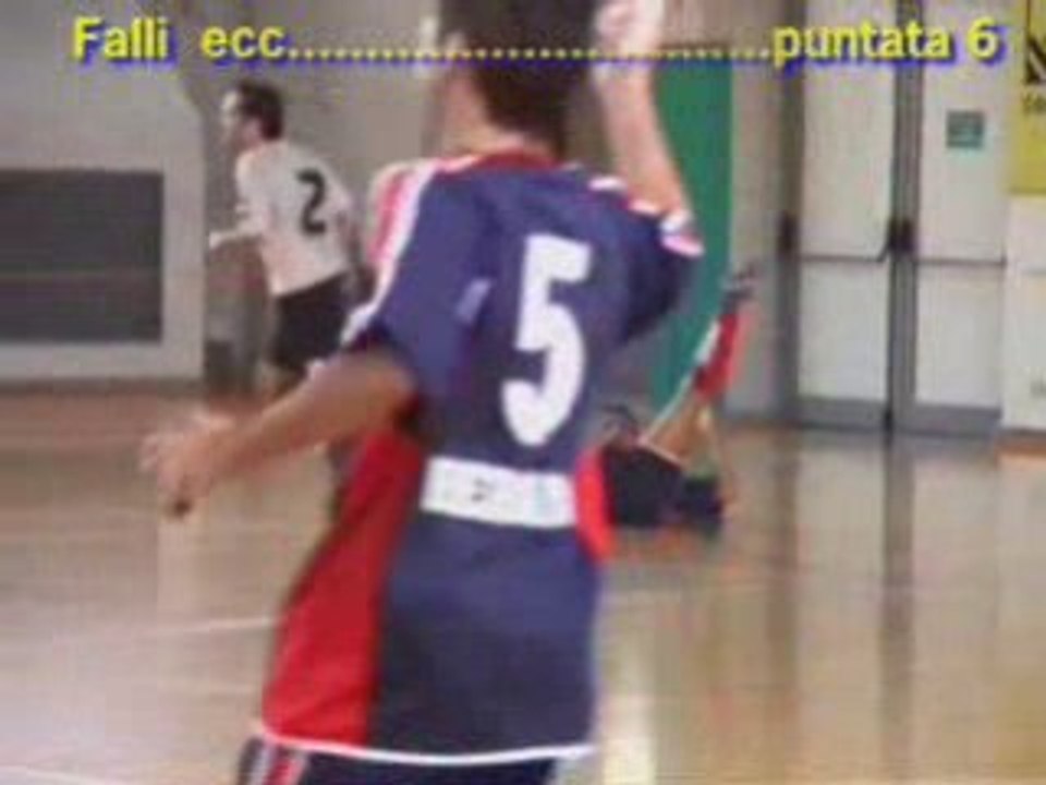 6° "falli,calci,sgambetti,ecc ecc" PUNTATA 6