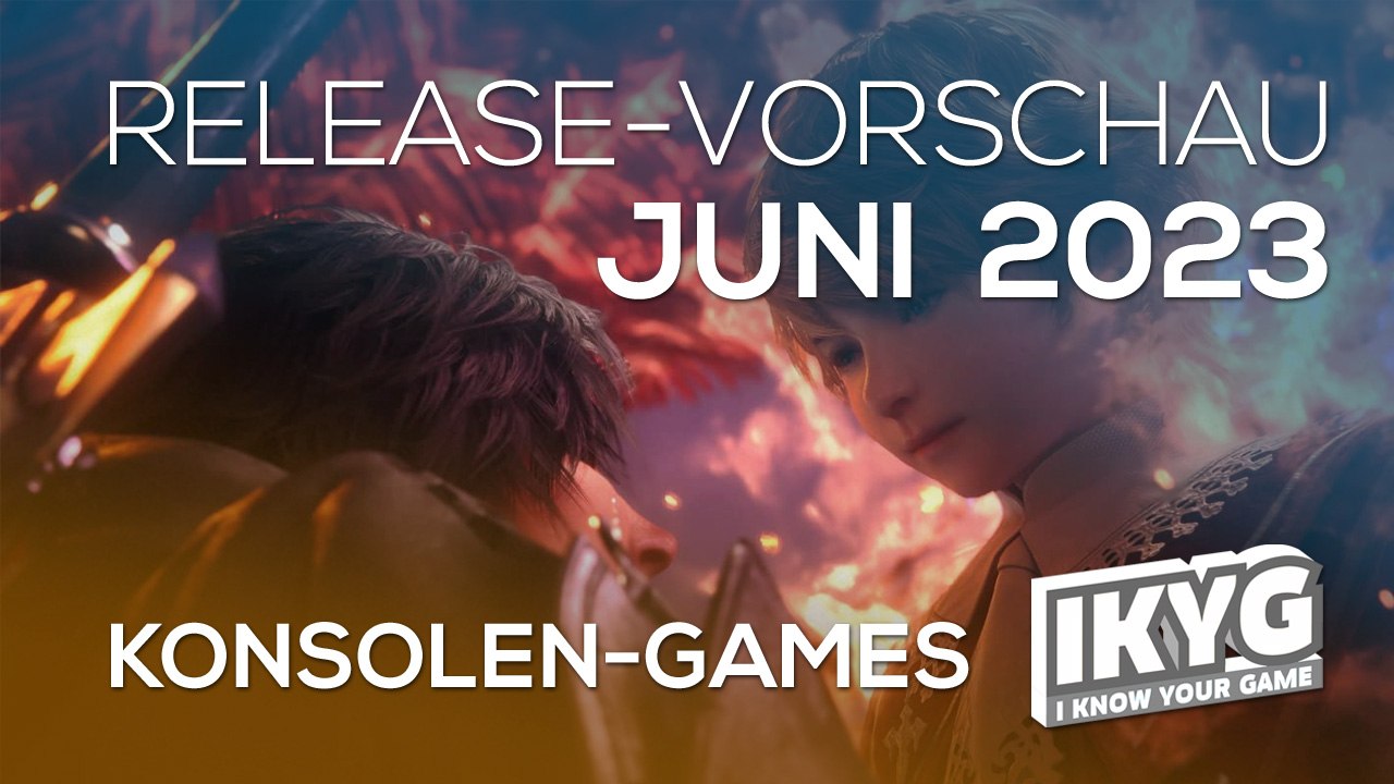 Juni 2023: Die spannendsten Konsolen-Highlights im Überblick 🎮