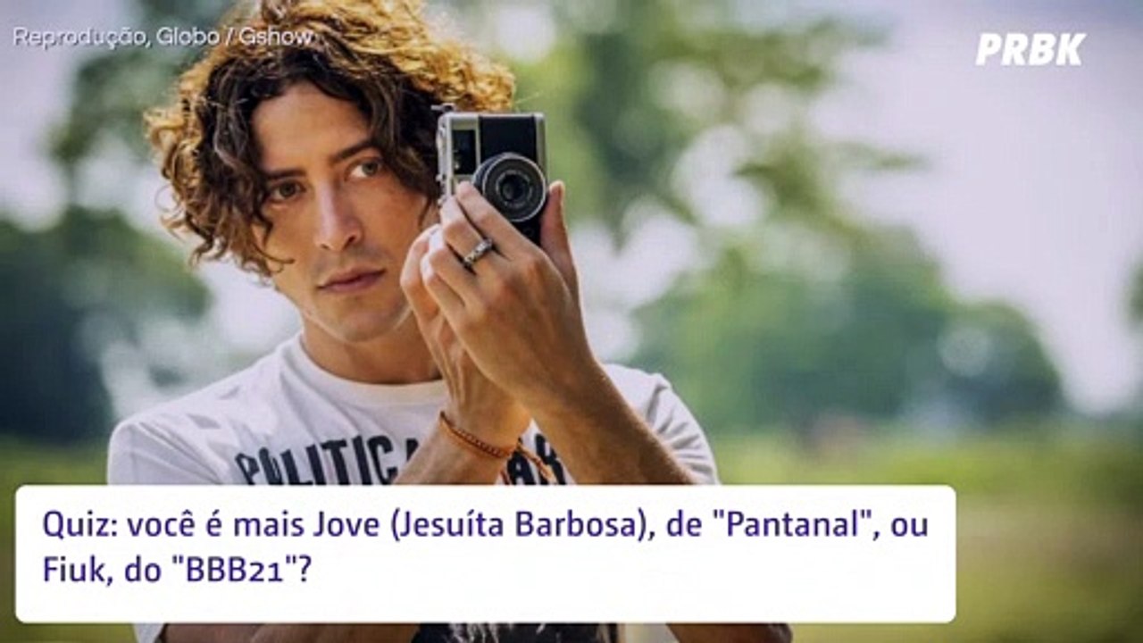 Quiz: você é mais Jove, de "Pantanal", ou Fiuk?