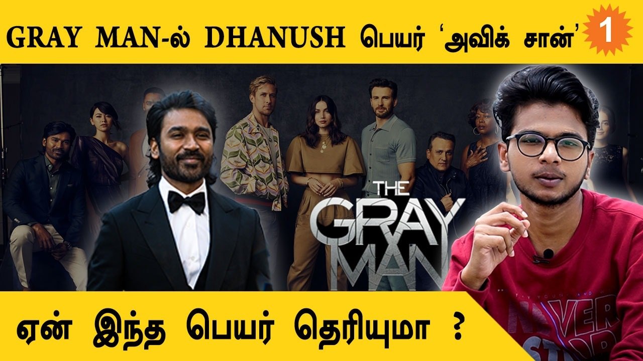 Gray man-ல் Negative Character-ல் களமாடும் Dhanush ?
