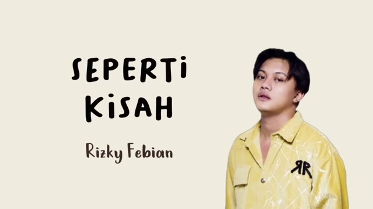 Seperti Kisah - Rizky Febian