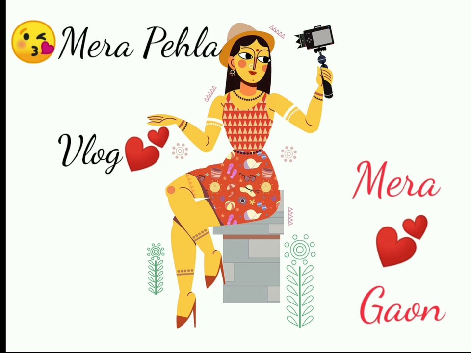 mera pehla vlog | My first vlog | village vlog| India village vlog