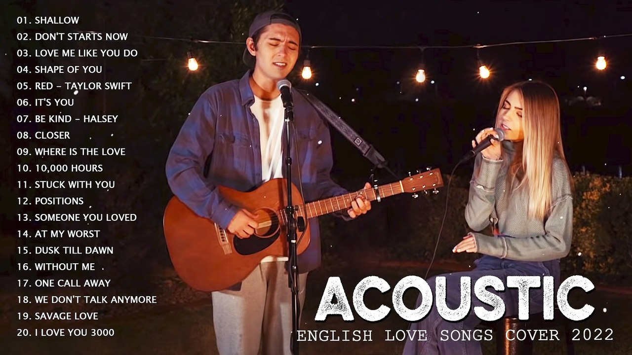 Acoustic English Love Songs Cover 2022 / The Best Acoustic Cover Of Popular Songs