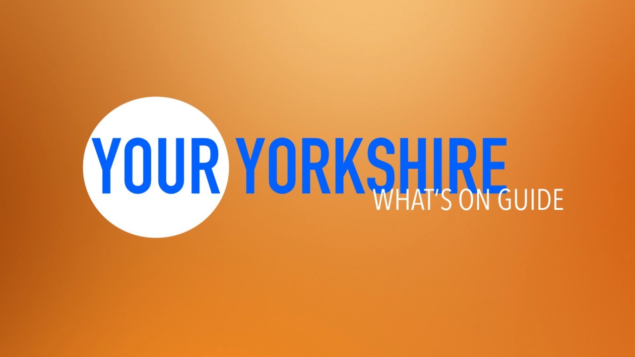 Your Yorkshire What’s On Guide 2 November