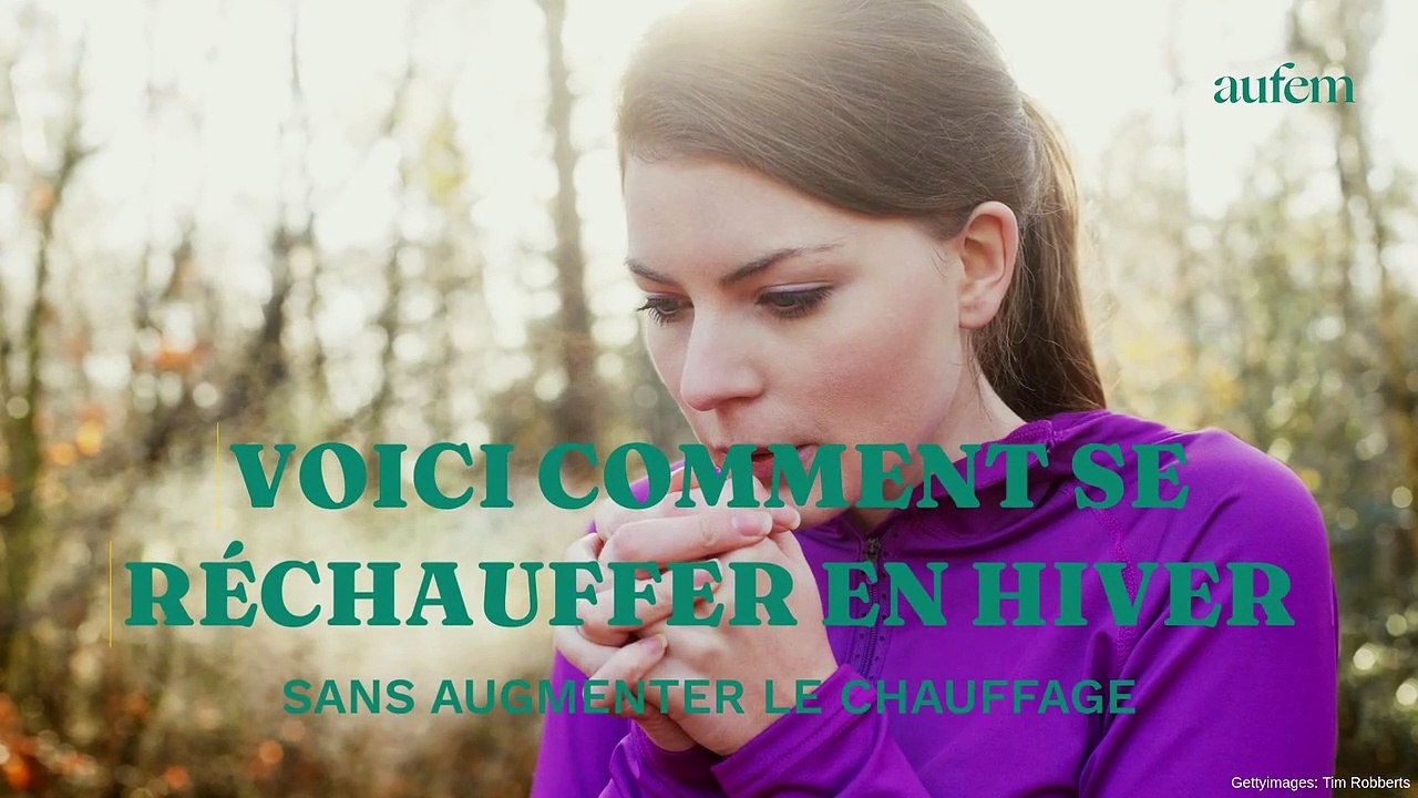 Voici comment se réchauffer en hiver sans augmenter le chauffage