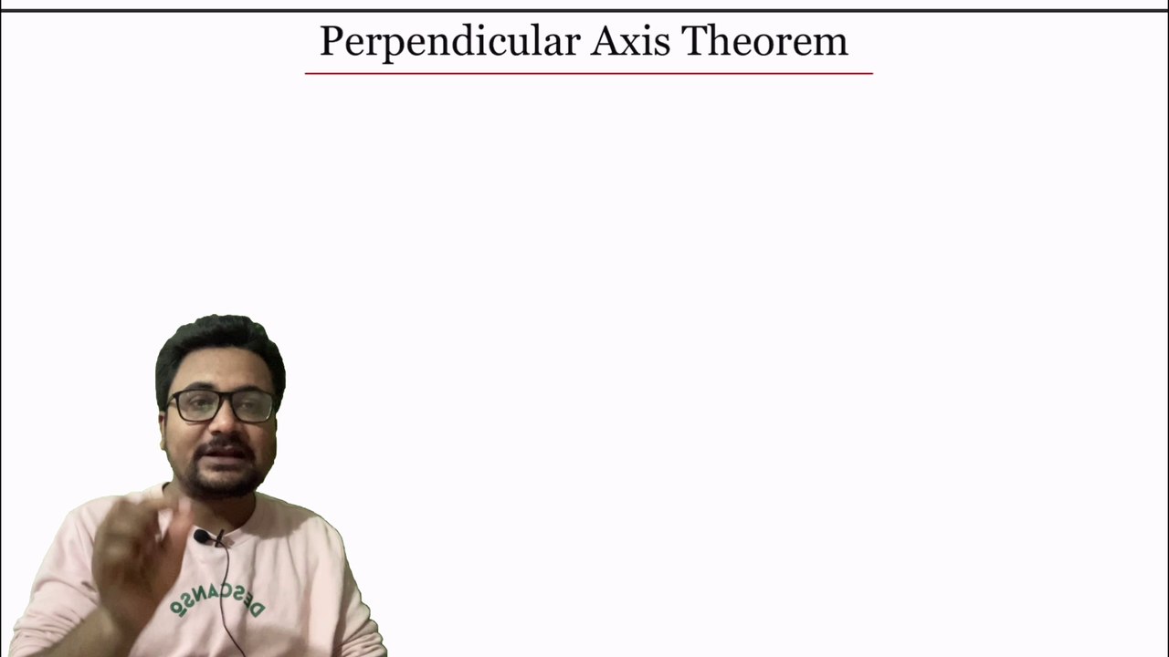 Parallel Axis Theorem| Perpendicular axis theorem| Moment of Inertia|Rotational Motion Class 11 Physics By Dixit Sir