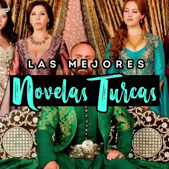 Mejores telenovelas TURCAS!