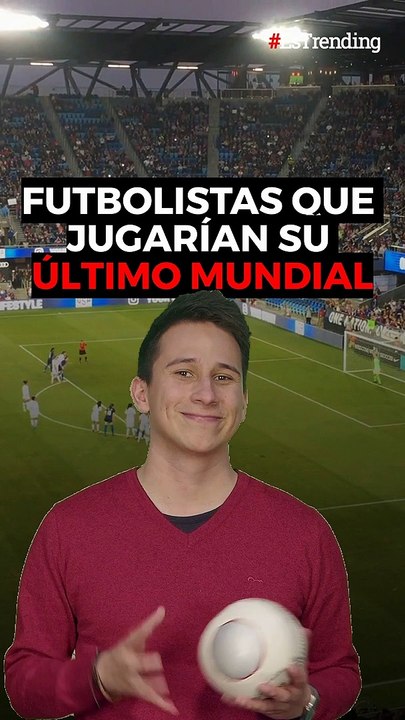 Estos futbolistas jugarían su último mundial en Qatar2022