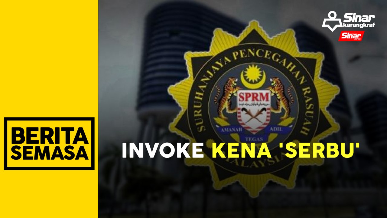 SPRM hadir pejabat Invoke ambil dokumen