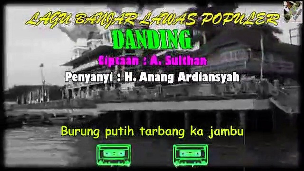 Original Banjar Songs Of The 80s - 90s 'Danding'