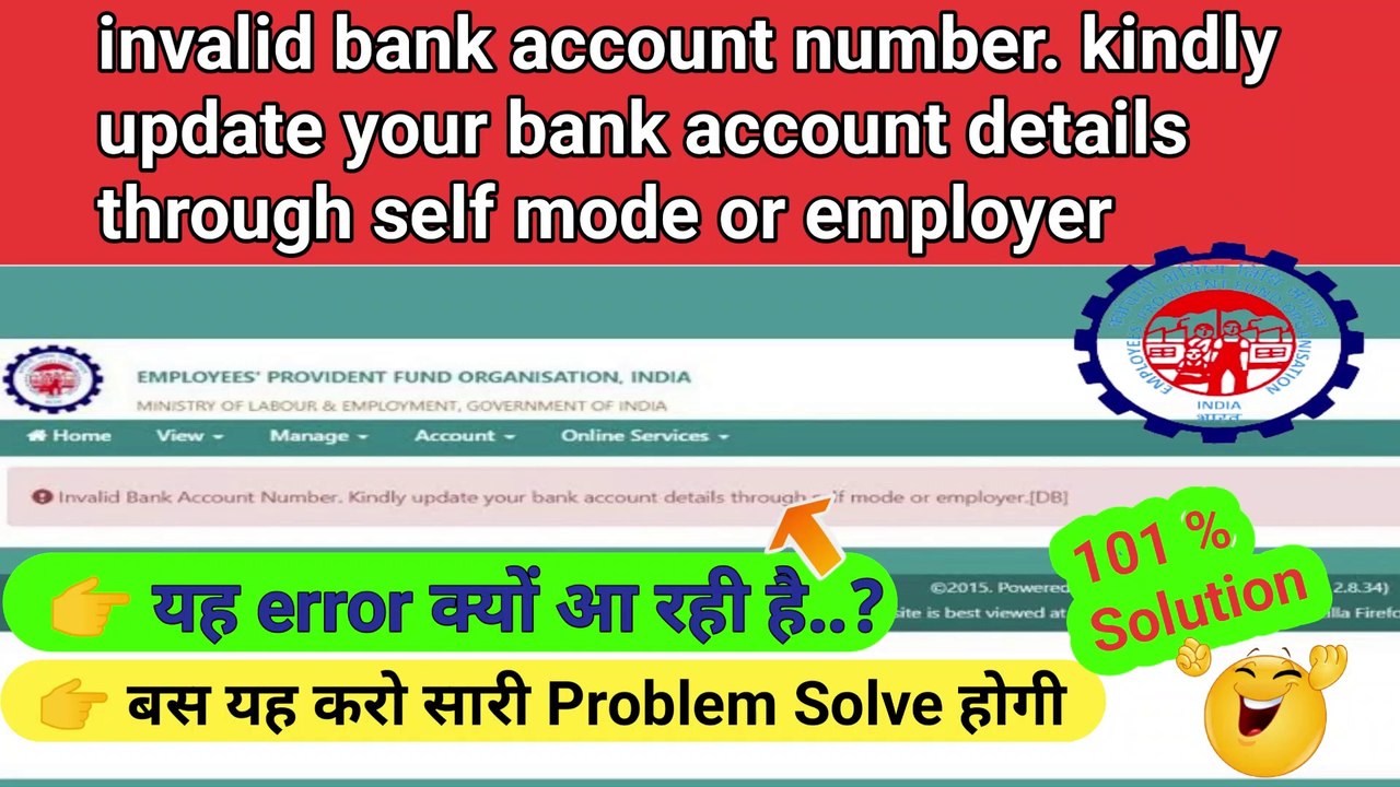 invalid bank account number. kindly update your bank account details through self mode or employer |