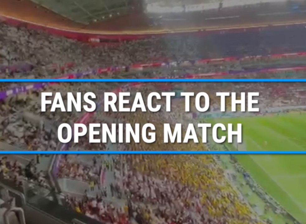 Fans react to the opening match