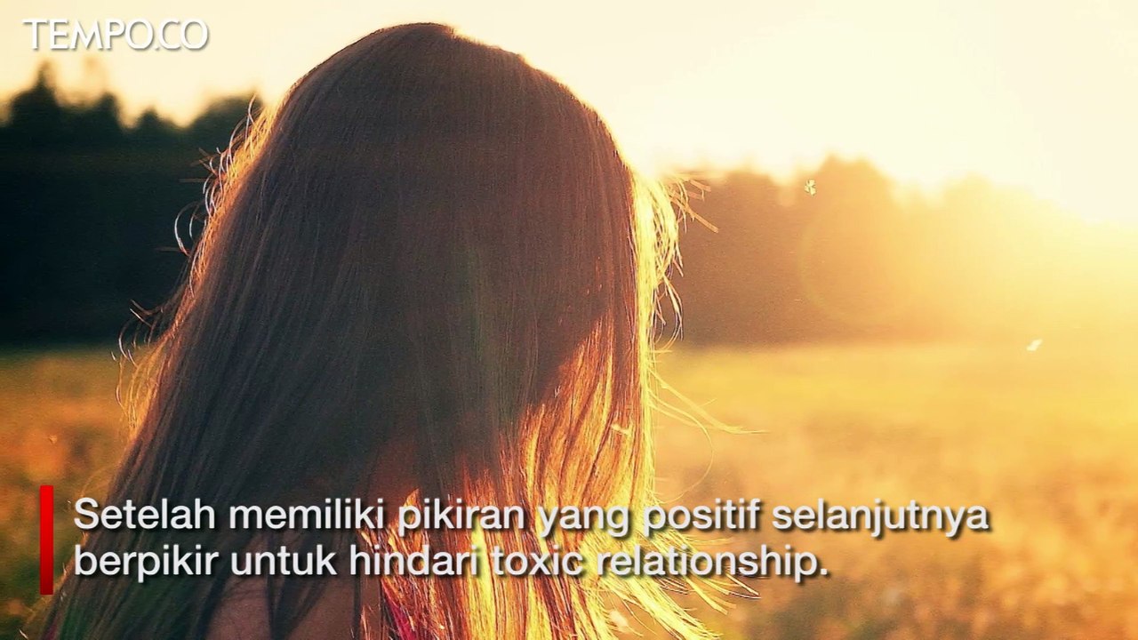 Cara Menghilangkan Stres Akibat Cinta, Hindari Toxic Relationship
