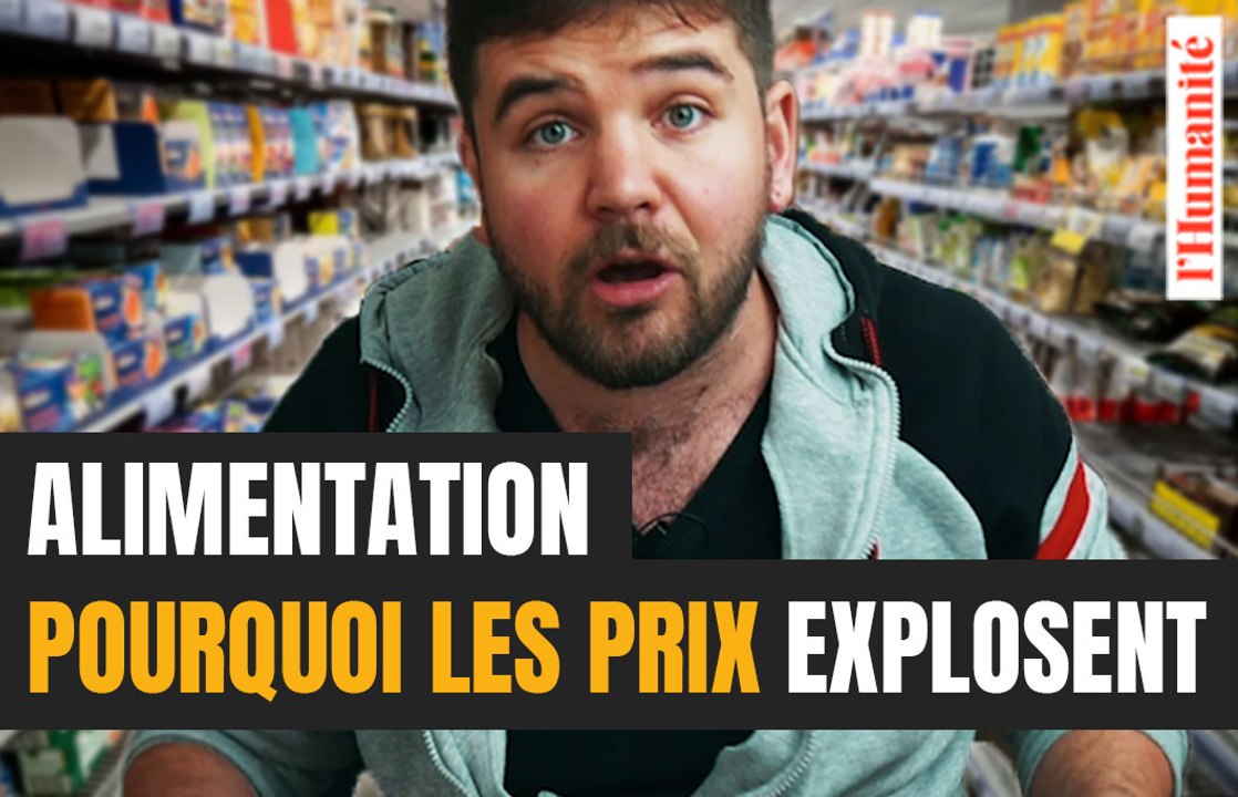 Alimentation : pourquoi les prix explosent ? La chronique vidéo d'#OsonsCauser