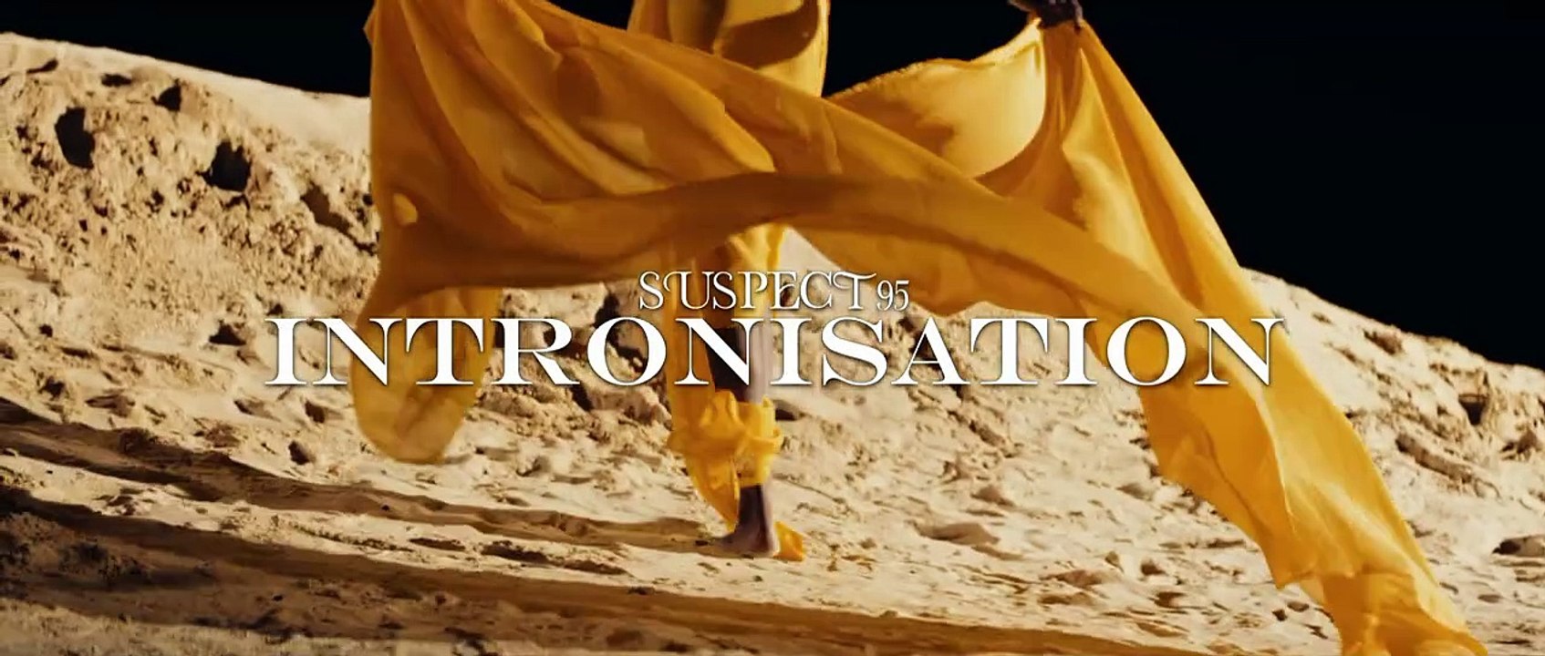 SUSPECT 95  - INTRONISATION