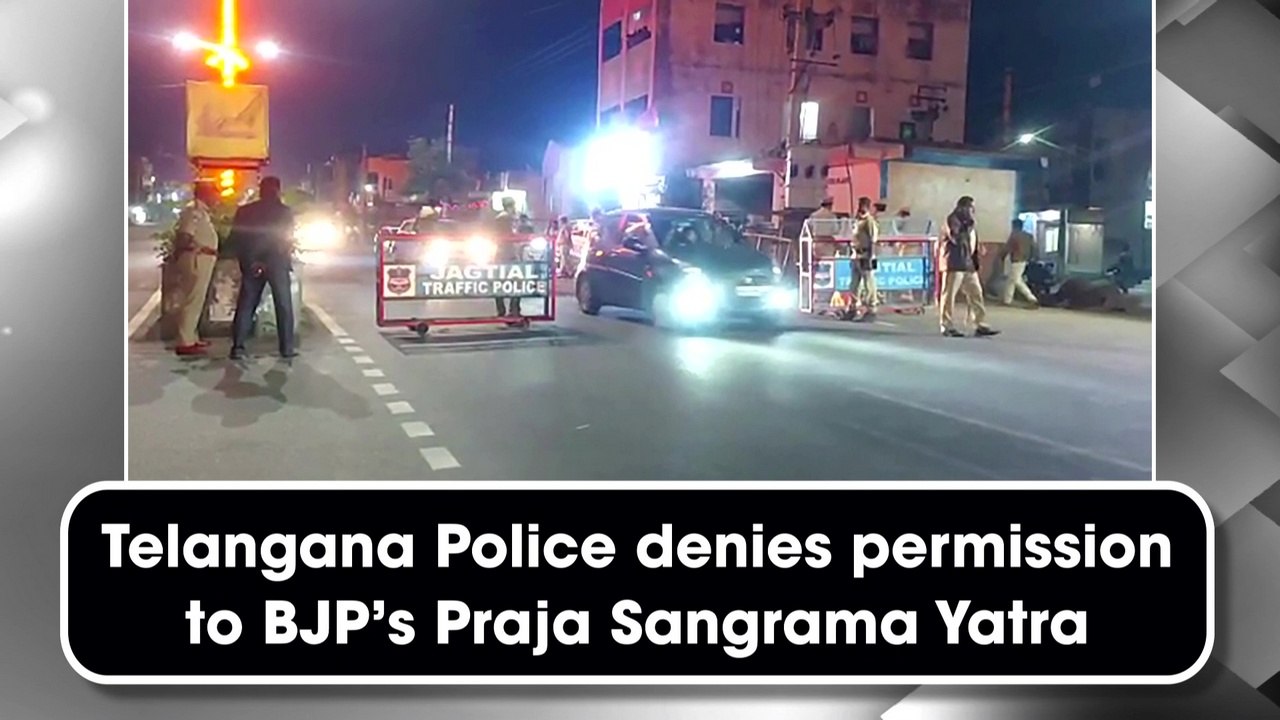 Telangana Police denies permission to BJP’s Praja Sangrama Yatra