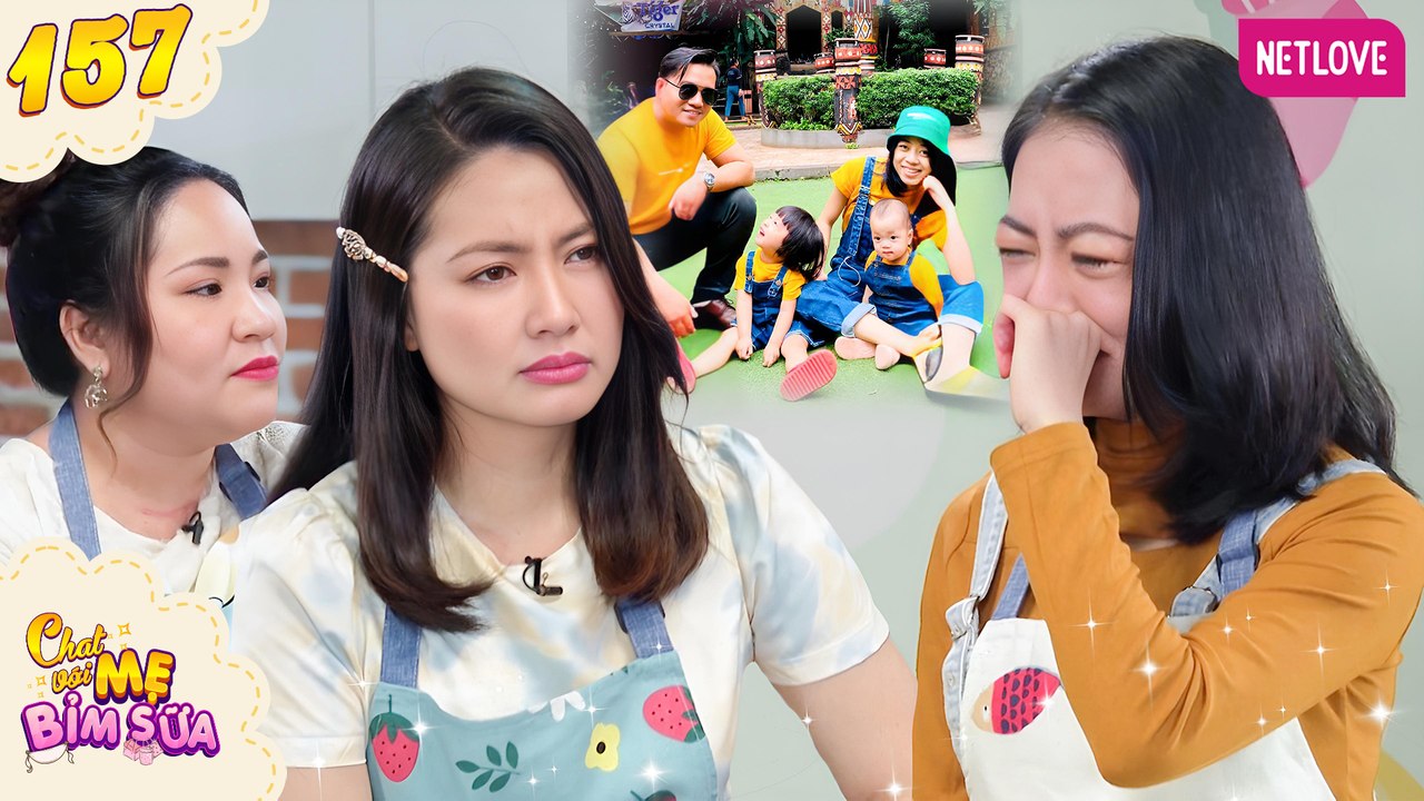 Tâm Sự Mẹ Bỉm Sữa - Tập 157