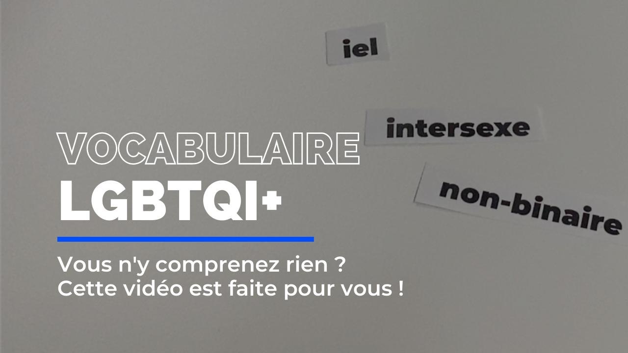 "Iel", "non-binaire", "LGBTQI+"... Vous n'y comprenez rien ? Cette vidéo est faire pour vous !