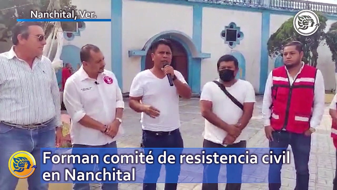 Forman comité de resistencia civil en Nanchital