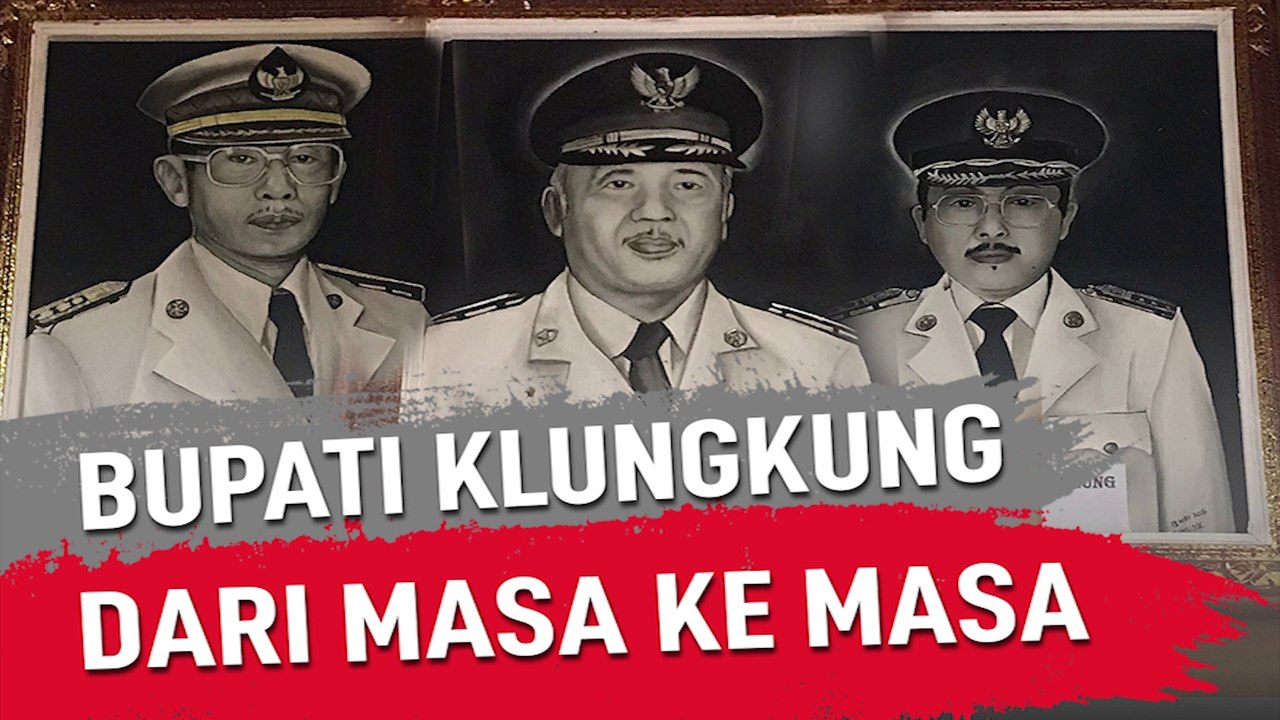 BUPATI KLUNGKUNG DARI MASA KE MASA