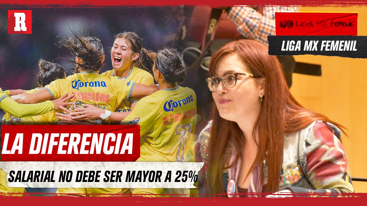 Diputada de MORENA propone igualar SUELDOS de la LIGA MX FEMENIL
