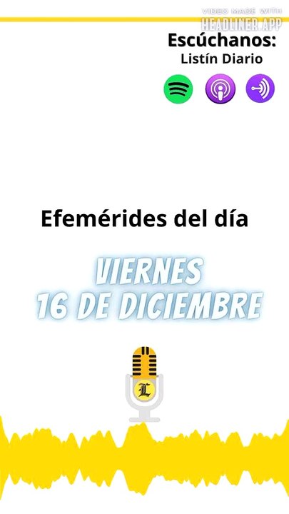 Efemérides viernes 16 de diciembre