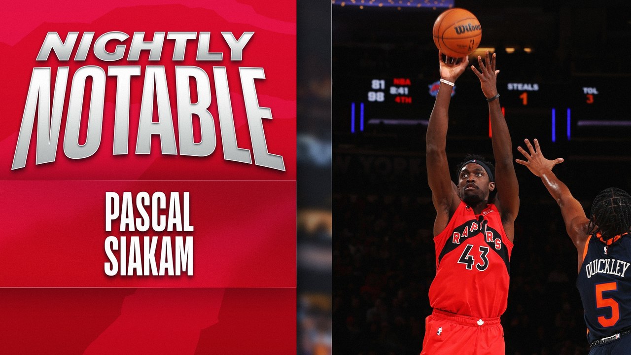 Nightly Notable: Pascal Siakam | Dec. 21