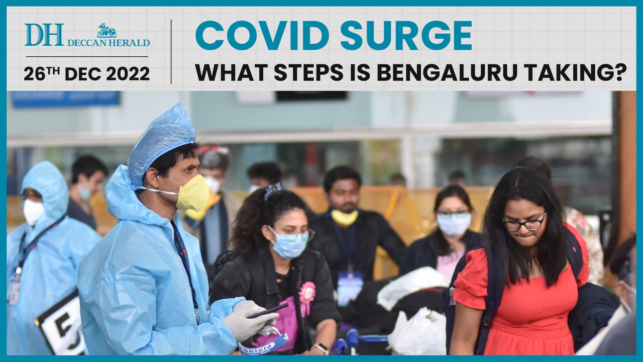 What is Bengaluru doing amid global Covid surge?