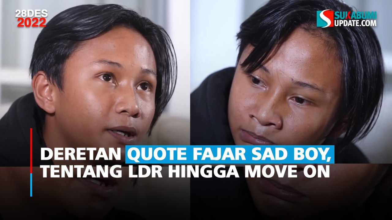 Deretan Quote Fajar Sad Boy, tentang LDR hingga Move on