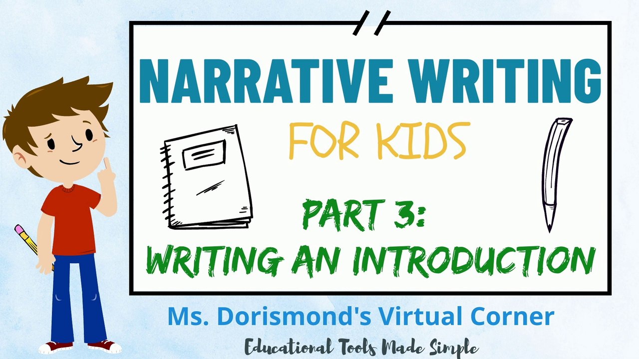 Writing an Introduction for Your Narrative | Narrative Writing for Kids | Part 3