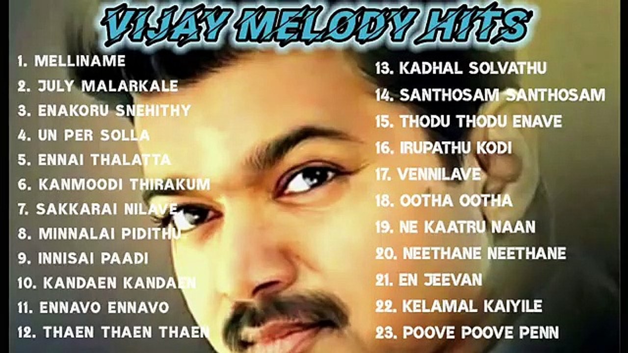 Vijay Songs _ Vijay Melody Songs