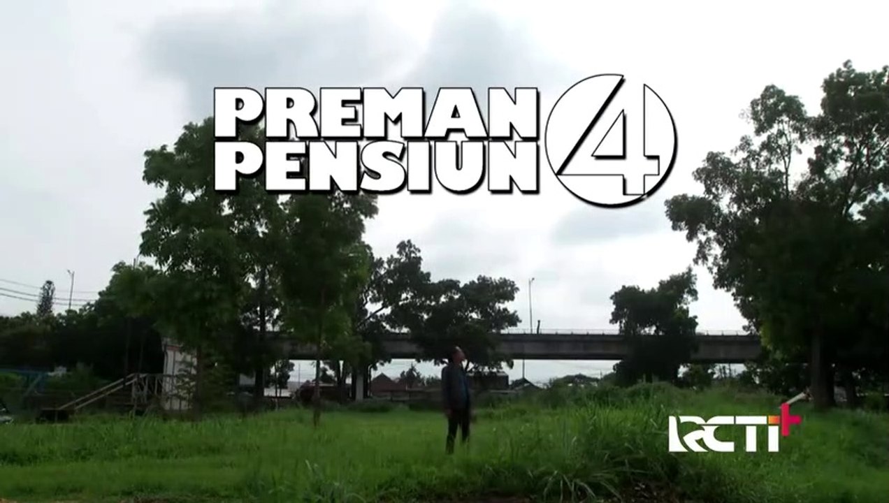 Preman Pensiun 4 Eps. 7