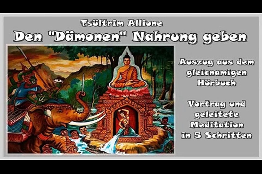 Den "Dämonen" Nahrung geben - Tsültrim Allione ( Vortrag und geleitete Meditation )