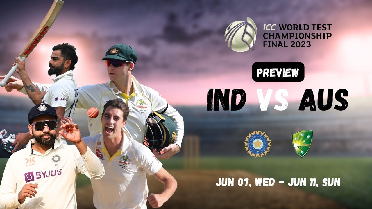 India Vs Australia, WTC Final Preview