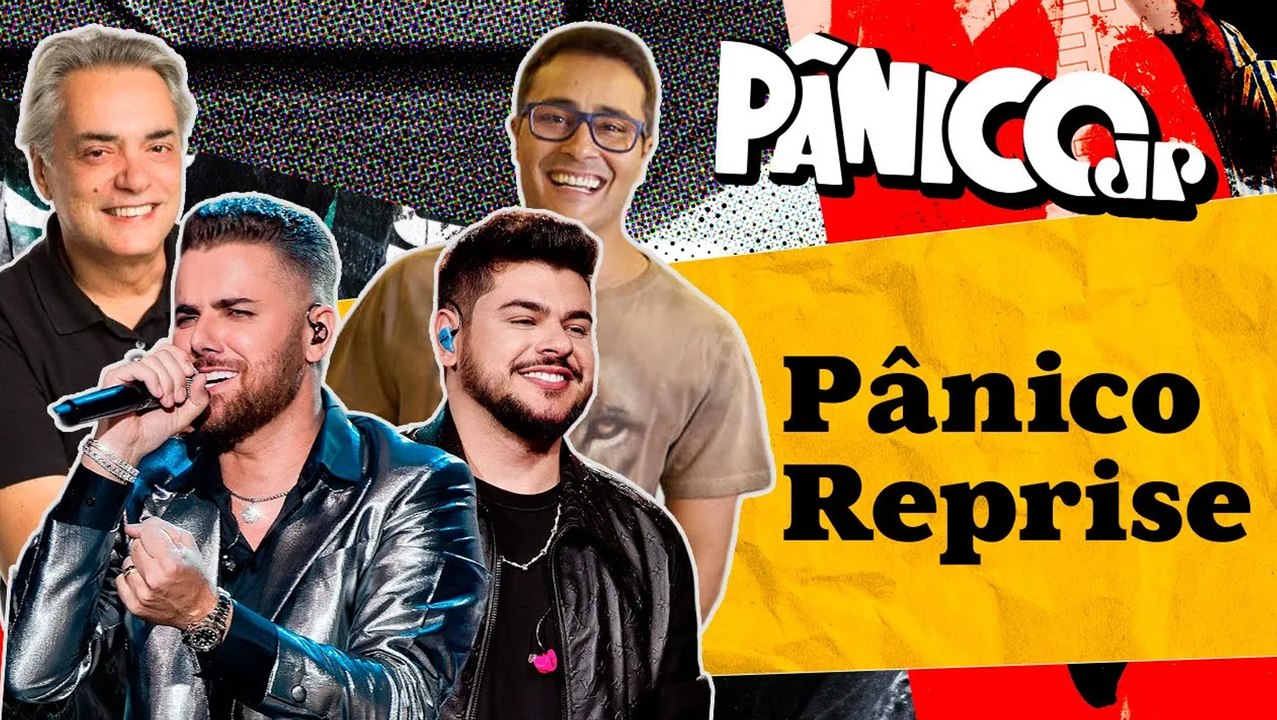ZÉ NETO & CRISTIANO, CHACHÁ, RODRIGO MARQUES E PAULO JUBILUT - PÂNICO REPRISE - 09/06/2023