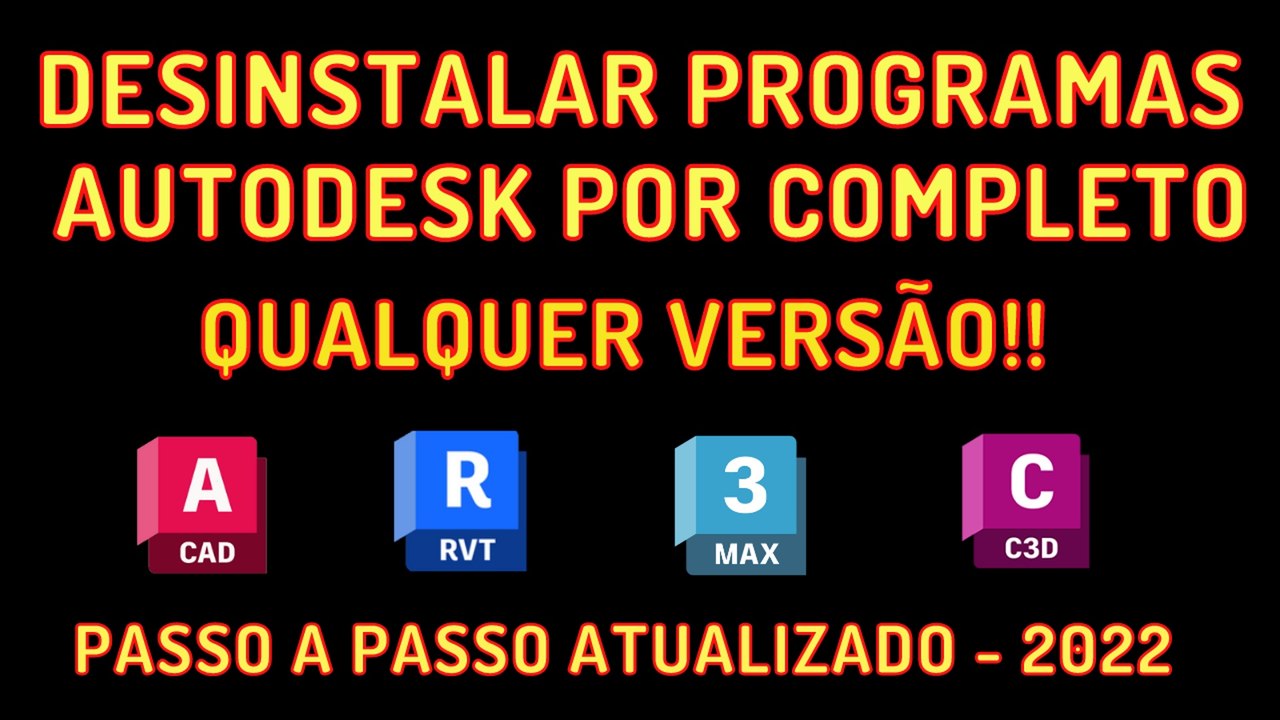 Como DESINSTALAR COMPLETAMENTE PROGRAMAS AUTODESK - Qualquer versão - Revit - AutoCAD - 3DS Max...