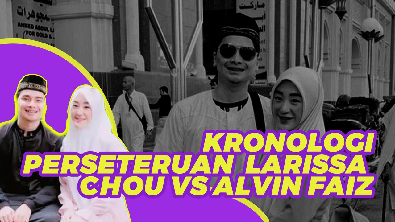 Konflik Alvin Faiz dan Larissa Chou: Aib dan Sindiran di Media Sosial 😮