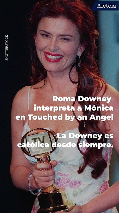 El testimonio de Roma Downey