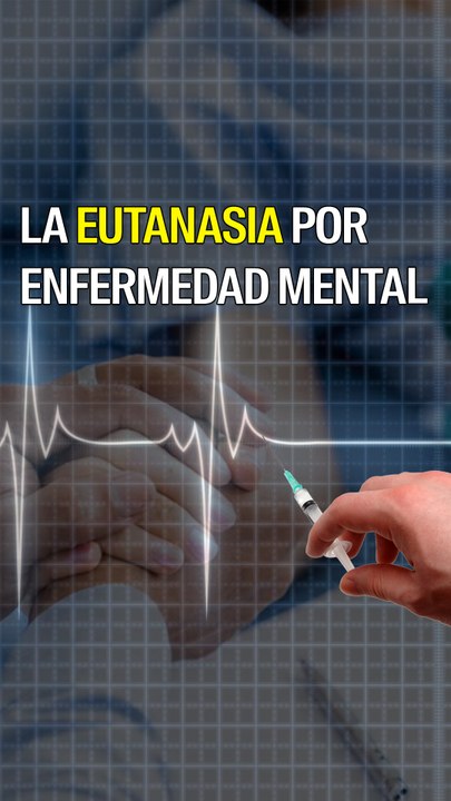 Canadá permitirá la eutanasia por enfermedad mental