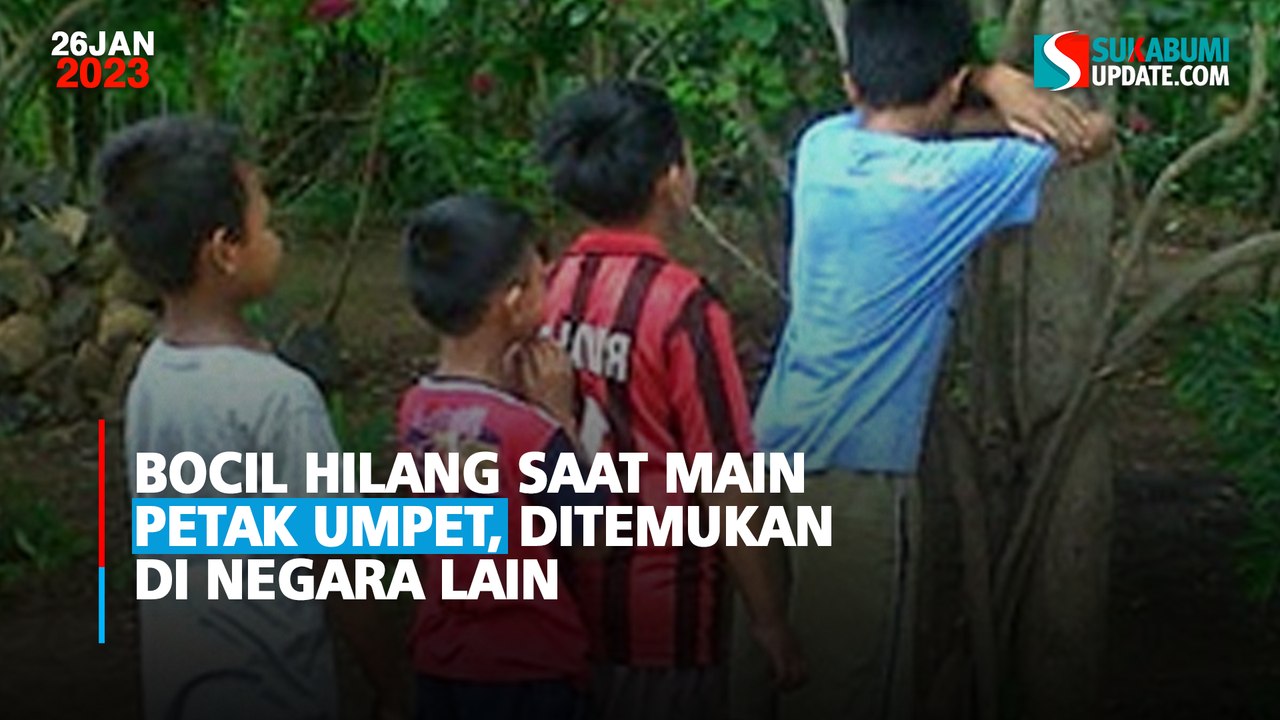 Bocil Hilang Saat Main Petak Umpet, Ditemukan di Negara Lain