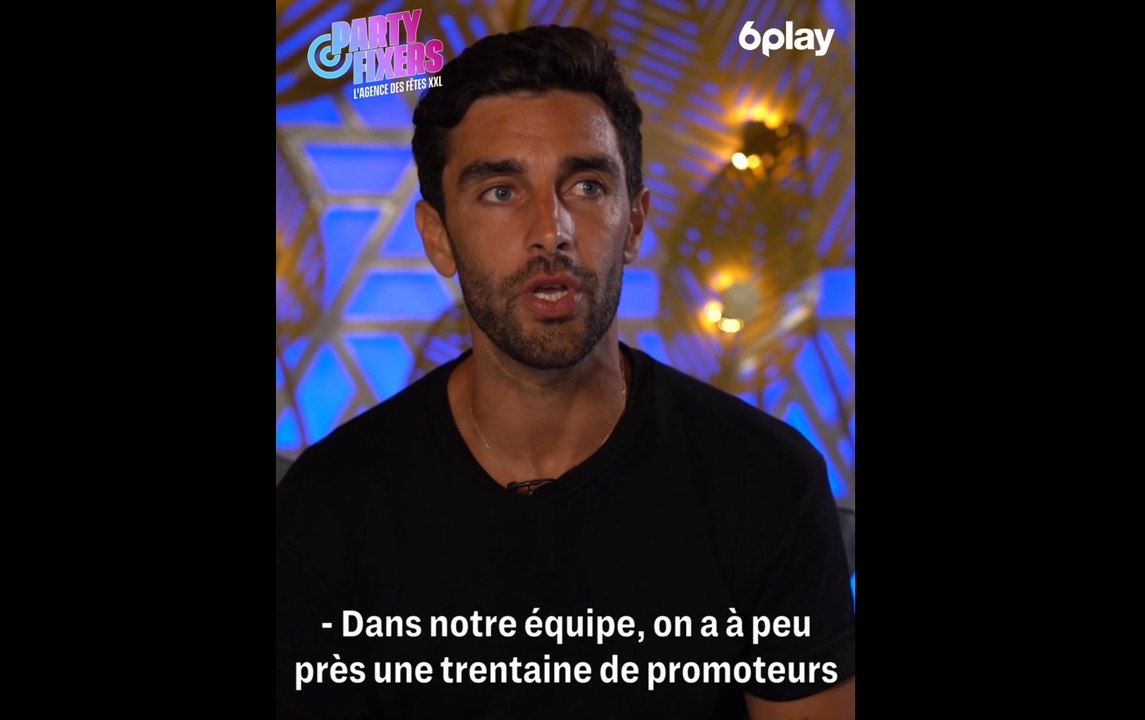 Exclu. Party Fixers : découvrez les premières images de la nouvelle émission de télé-réalité avec Valentin Léonard !