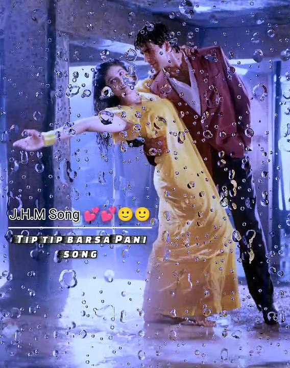 Tip tip barsa Pani song