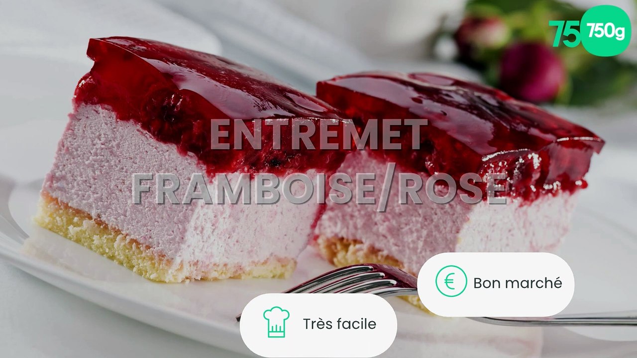 Entremet framboise/rose