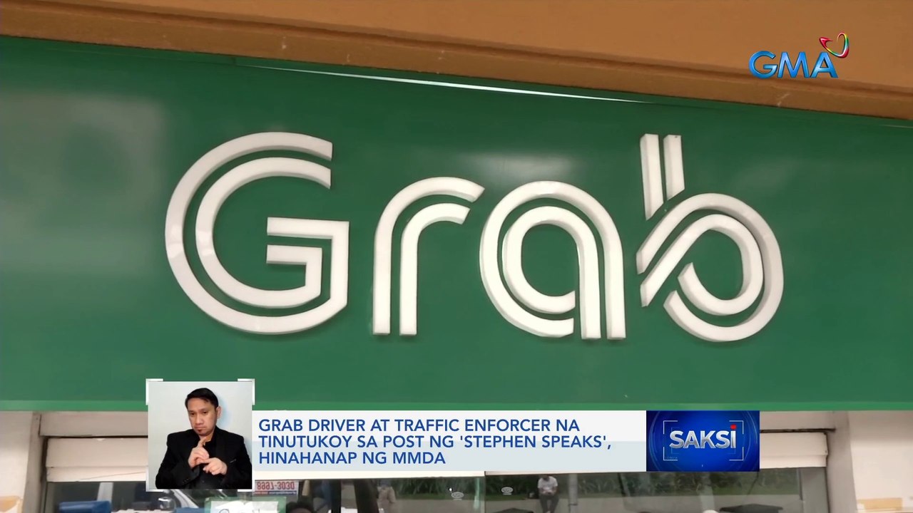 Grab driver at traffic enforcer na tinutukoy sa post ng 'Stephen Speaks', hinahanap ng MMDA | Saksi