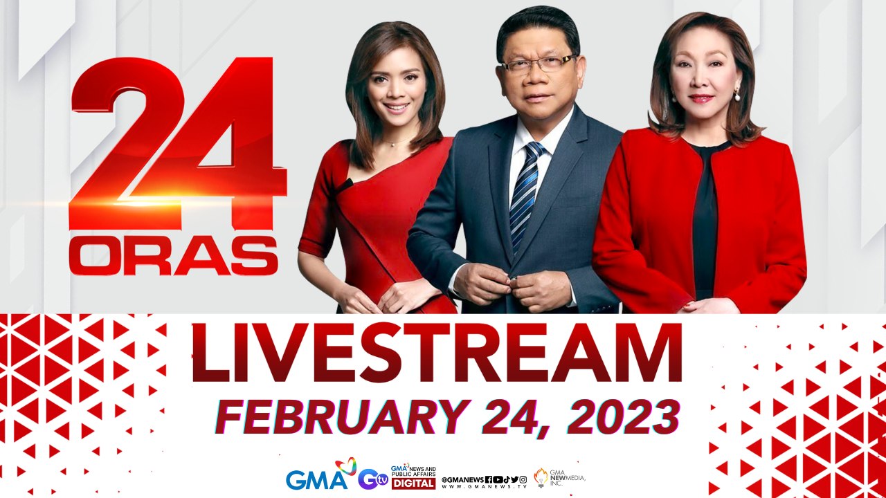 24 Oras Livestream: February 24, 2023
